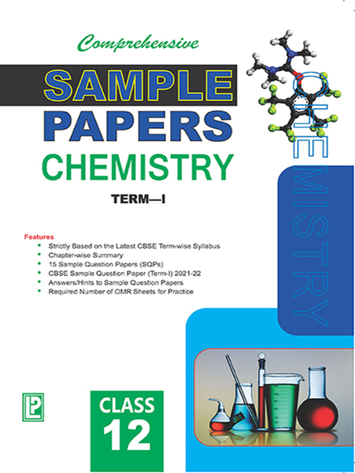 Title details for Comprehensive Sample Papers Chemistry XII (Term-I) by N.K. Verma - Wait list